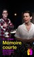 Event Spot #12 : Mémoire courte Cover Image