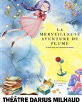 La merveilleuse aventure de Plume