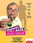Docteur Alil & Mister Vardar