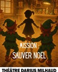 Mission : sauver noël