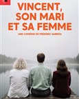 Vincent, son mari et sa femme