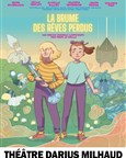 La brume des rêves perdus
