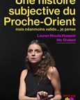 Spot #12 : Une histoire subjective du Proche-Orient mais néanmoins valide... je pense