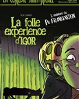 La folle expérience d'Igor