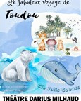 Le Fabuleux voyage de Toudou