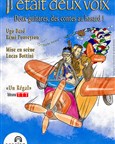 Il était deux voix