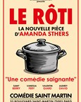 Le Rôti - La nouvelle comédie d'Amanda Sthers