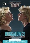 Bungalow 21 | avec les soeurs Seigner