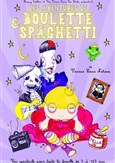 Les Aventures de Boulette et Spaghetti