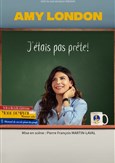 Amy London dans J'étais pas prête !