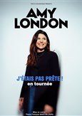 Amy London dans J'�tais pas pr�te !