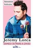 Jeremy Lorca dans Amoureux solitaire