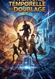 L'Aventure temporelle du doublage