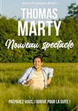 Thomas Marty | Nouveau spectacle