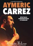 Aymeric Carrez dans Spectacle humoristique d'humour