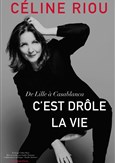 C�line Riou dans C'est dr�le la vie