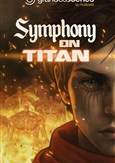 Symphony on Titan | Montpellier