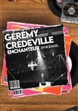 Grmy Crdeville dans Enchanteur