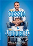Arnaud Cosson et Cyril Ledoublée dans Un con peut en cacher un autre