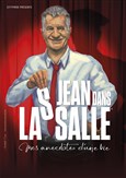 Jean dans La Salle dans Mes anecdotes d'une vie