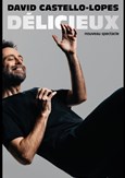 David Castello-Lopes dans D�licieux