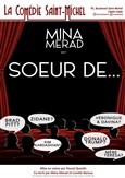 Mina Merad dans Soeur de...