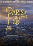 Paris Comedy Club : Les humoristes les plus drôle de la nouvelle génération