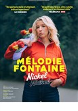 M�lodie Fontaine dans Nickel