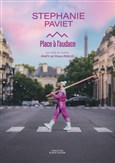 St�phanie Paviet dans Place � l'Audace !