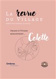 La Revue du Village : Rencontre avec Colette