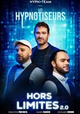 Les Hypnotiseurs dans Hors Limites 2.0