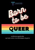 Born to be queer