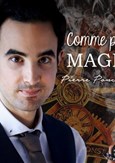 Pierre Poncelet dans Comme par magie