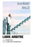 Jean-Beno�t Diallo dans Libre Arbitre