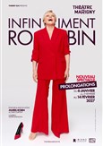 Muriel Robin dans Infiniment Robin