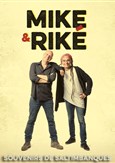 Mike & Rik : Souvenirs de saltimbanques