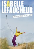 Isabelle Lefaucheur dans J'espre que tu vas bien