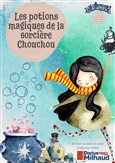 Les potions magiques de la sorcière Chouchou