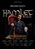 Bruno Such dans Hamlet Solo