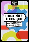Garage Comedy Club : Soir�e contr�le technique
