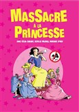 Massacre à la princesse