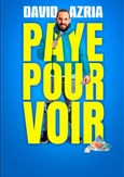 David Azria dans Paye pour voir