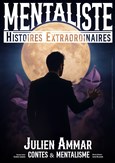 Julien Ammar dans Histoires extraordinaires