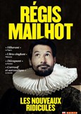 R�gis Mailhot dans Les Nouveaux Ridicules