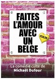 Faites l'amour avec un belge !