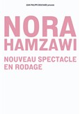 Nora Hamzawi | Nouveau spectacle en rodage