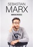 Sebastian Marx | Nouveau spectacle en rodage