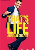 Arnaud Ducret dans That's Life