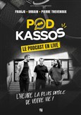 Podkassos en Live