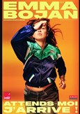 Emma Bojan dans Attends moi j'arrive